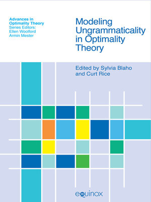 cover image of Modeling Ungrammaticality in Optimality Theory